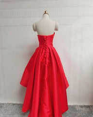Beautiful Red Satin High Low Party Dress, Sweetheart Formal Dress Beautiful Red Satin High Low Party Dress, Sweetheart Formal Dress